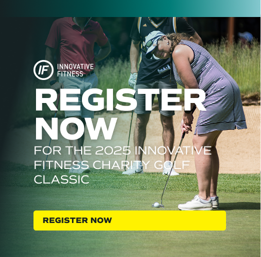 Register now for the 2025 Innovative Fitness Charity Golf Classic